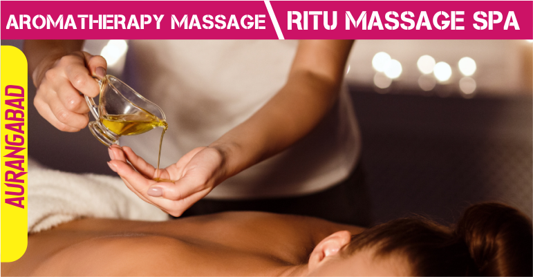 Aromatherapy Massage in aurangabad